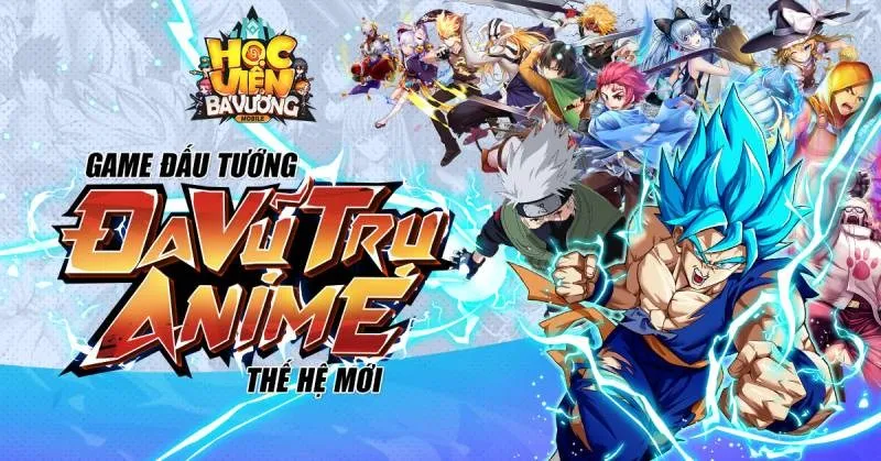 Học Viện Bá Vương Mobile - Game đấu tướng phong cách Anime