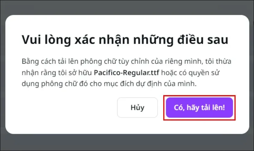 Xác nhận quyền sử dụng khi tải font lên Canva